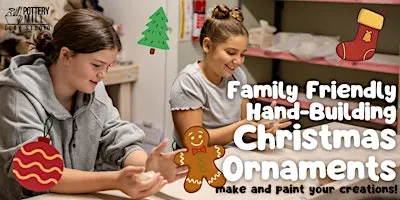 Family Friendly Hand-Building Christmas Ornaments