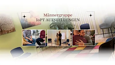 Männergruppe - IoPT Aufstellungen Abendseminar
