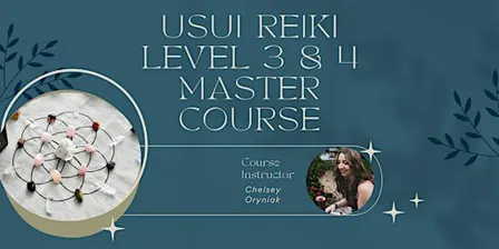 Usui Reiki Level 3 & 4 Master Course