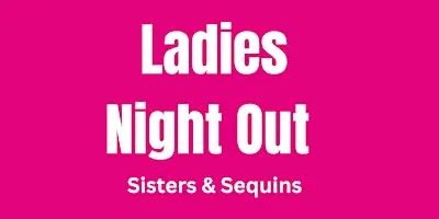 Ladies’ Night Out – Thursday 22nd October 2026