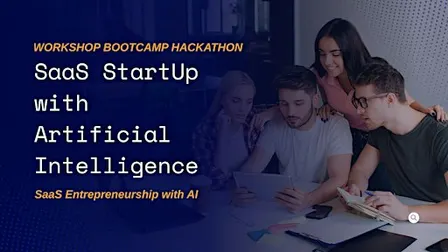 Build Your First Successful AI SaaS Startup Today! - Workshop