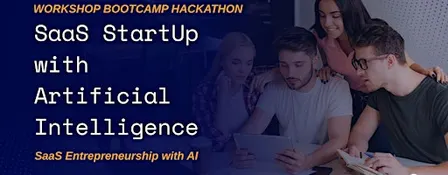 Build Your First Successful AI SaaS Startup Today! - Workshop