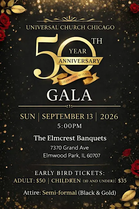 Universal Church Chicago Presents:  50th Year Anniversary Gala
