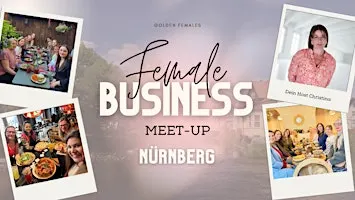 Female Business Meet up NÜRNBERG