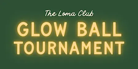 Glow Ball at The Loma Club