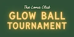 Glow Ball at The Loma Club