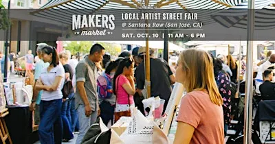 Makers Market™ Local Artist Street Fair @ Santana Row