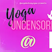 YOGA UNCENSORED!!
