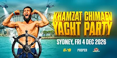 Exclusive Super Yacht Party with  Khamzat Chimaev (includes food & drink)