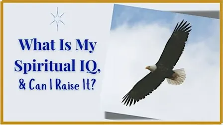 What Is My Spiritual IQ, And Can I Raise It? (Burges Library, El Paso)