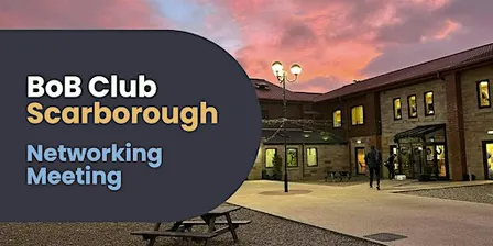 BoB Club | Scarborough Networking Meeting