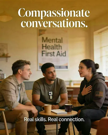 Mental Health First Aid training - Military, Veterans and their families
