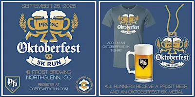 Oktoberfest 5k @ Prost Brewing | Northglenn | '26 CO Brewery Running Series