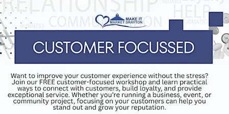 Becoming a more Customer Focussed Business  - Free  Marketing Training