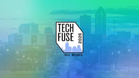 Tech Fuse Des Moines 2026