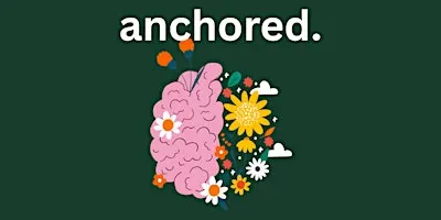 anchored. Faith & Mental Health in the Real World, KXC London 21st November