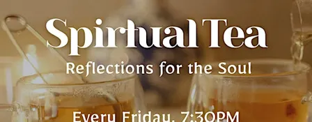 Spirtual Tea