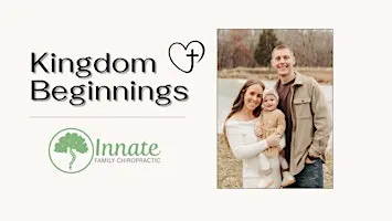 Kingdom Beginnings: New Parent Foundational Workshop
