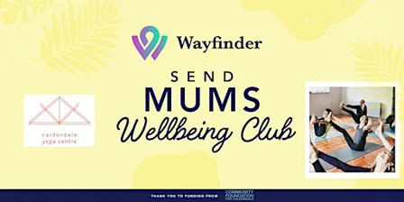 Hebden Bridge SEND Mums Wellbeing Club - Oct 2026
