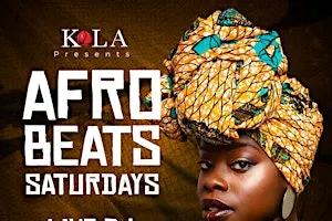 Afrobeats Saturdays at Kola Lounge