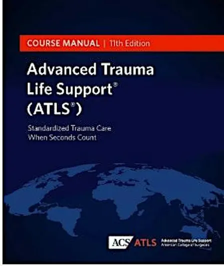 Advanced Trauma Life Support (ATLS) 11th Edition Refresher Course