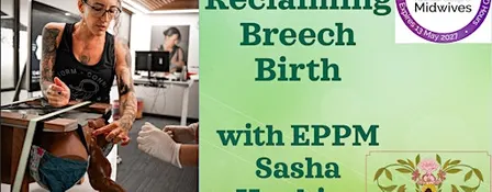 Reclaiming Breech Birth Workshop - Canberra ACT