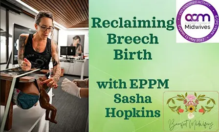 Reclaiming Breech Birth Workshop - 20th Nov LMH Adelaide SA