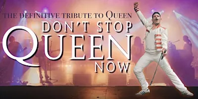 Don't Stop Queen Now: Live at Barnsley Metrodome Arena!