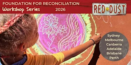 Foundation for Reconciliation (Adelaide - September)