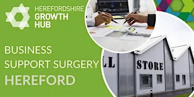 Business Support Surgery (Shell Store, Hereford)