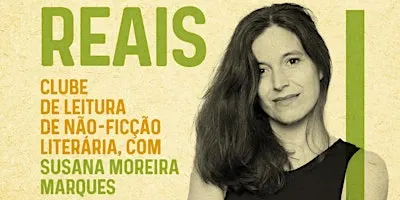 Clube de Leitura de Não-Ficção Literária, com Susana Moreira Marques