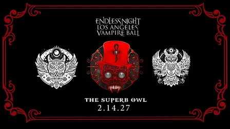 2027 Endless Night: Los Angeles Vampire Ball