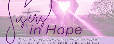 Sisters In Hope Breast Cancer Awareness Walk