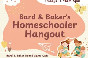 Homeschooler Hangout at Bard & Baker