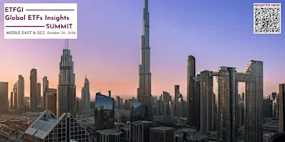 7th Annual ETFGI Global ETFs Insights Summit - Middle East & GCC