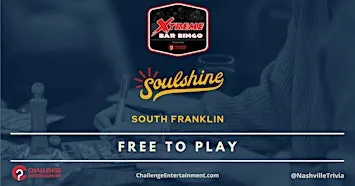 Weekly Xtreme Bar Bingo at Soulshine Pizza - South Franklin