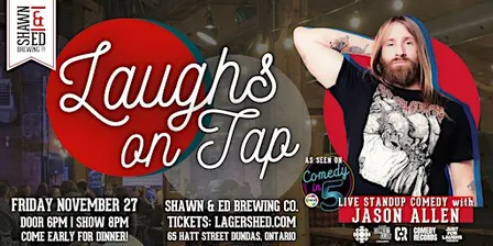 Laughs on Tap Comedy Night at The SHED NOV 27