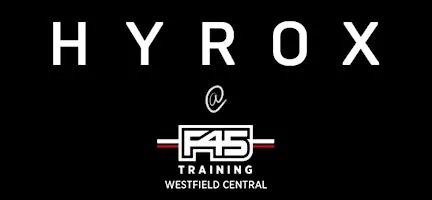 F45 Westfield Half HYROX Simulation - Nov 7th, 2026