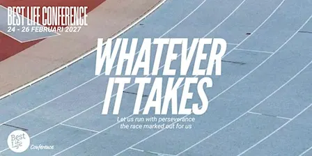 Best Life Conference 2027: Whatever It Takes