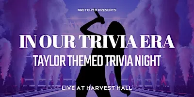 Taylor Themed Trivia Night