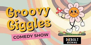 Groovy Giggles- A Comedy Showcase