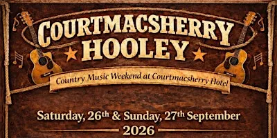 Courtmacsherry Hooley - Country music weekend by the sea