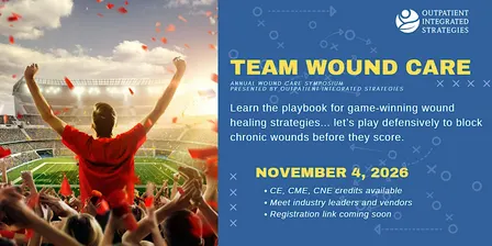 Advanced Wound Therapeutics Symposium: Team Wound Care