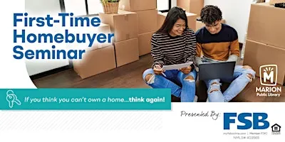 First-Time Homebuyer Seminar