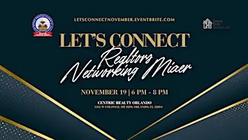 Let's Connect! Realtors Networking Mixer for Entrepreneurs & Professionals