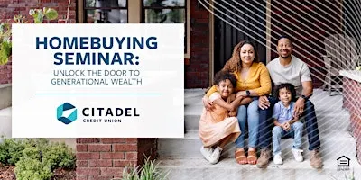 Homebuying Seminar: Unlock the Door to Generational Wealth
