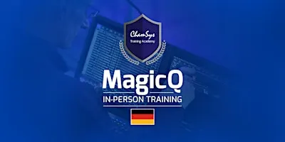 MagicQ Expert Training 24. + 25.11.2026 Köln