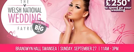 The Welsh National Wedding Fayre - South Wales