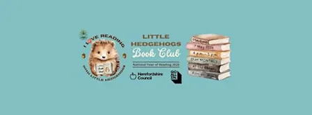Little Hedgehogs Book Group at Ross-on-Wye Library