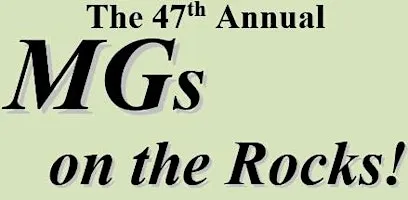 The 47th Annual MGs on the ROCKS!